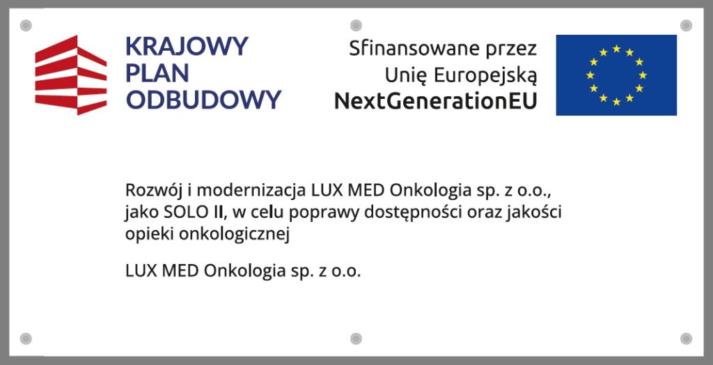Realizacja Krajowego Planu Odbudowy w LUX MED Onkologia