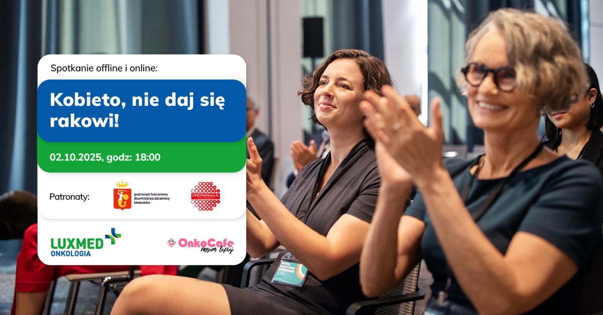 Kobieto, nie daj się rakowi! Spotkanie i webinarium o nowotworach kobiecych